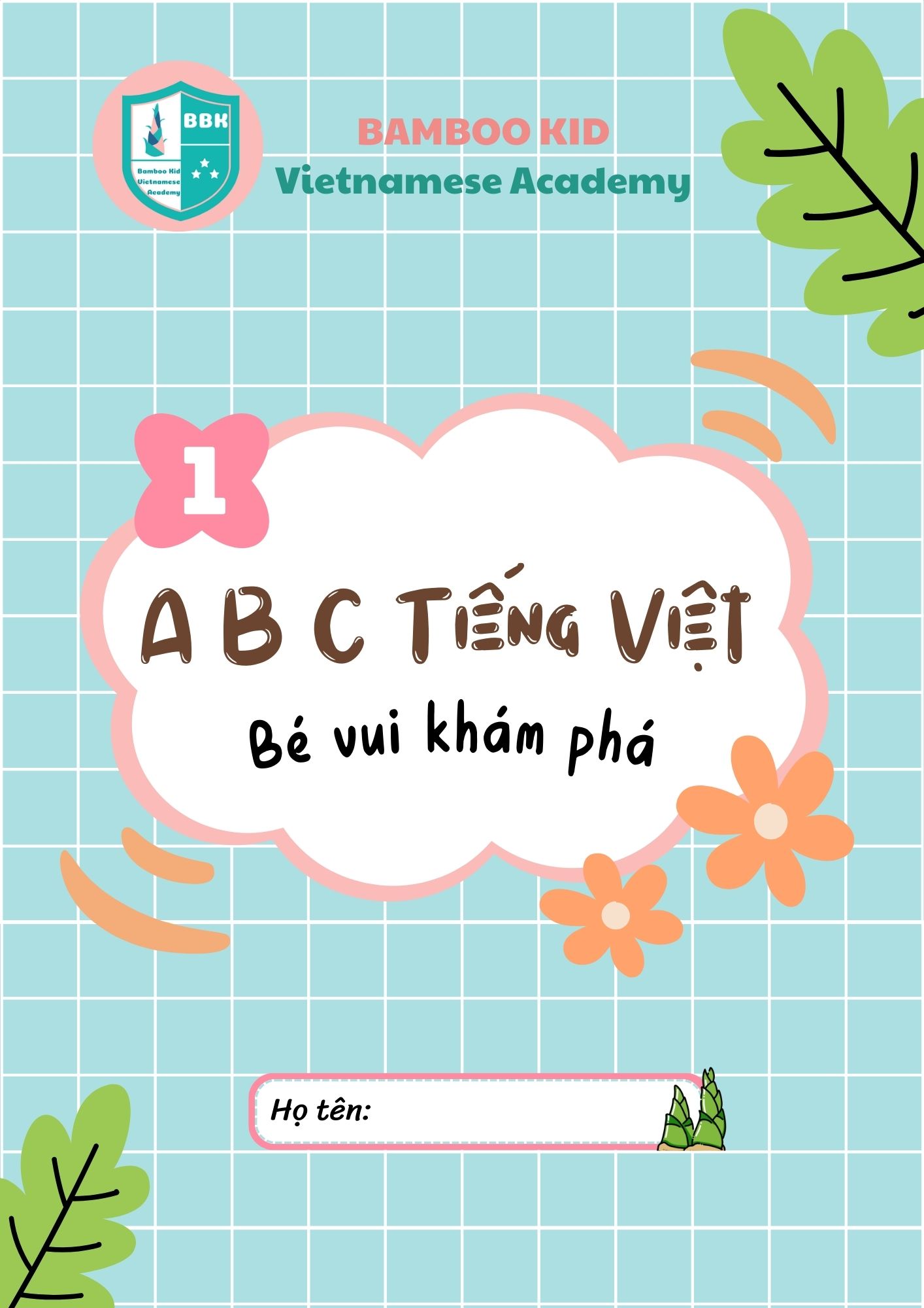 ABC Tiếng Việt - Bé vui khám phá 1